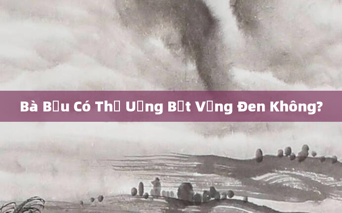 Bà Bầu Có Thể Uống Bột Vừng Đen Không?